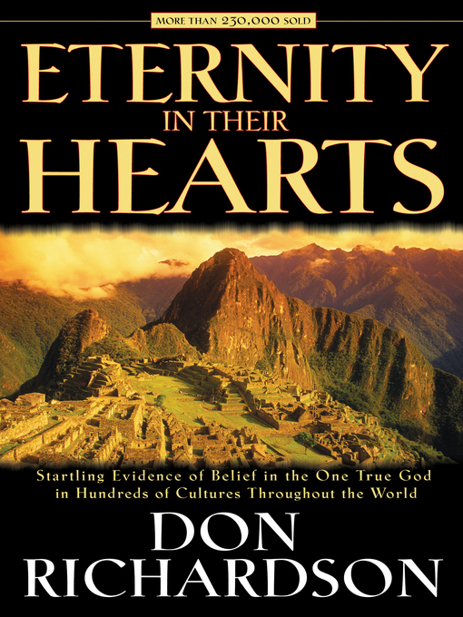 Title details for Eternity in Their Hearts by Don Richardson - Available